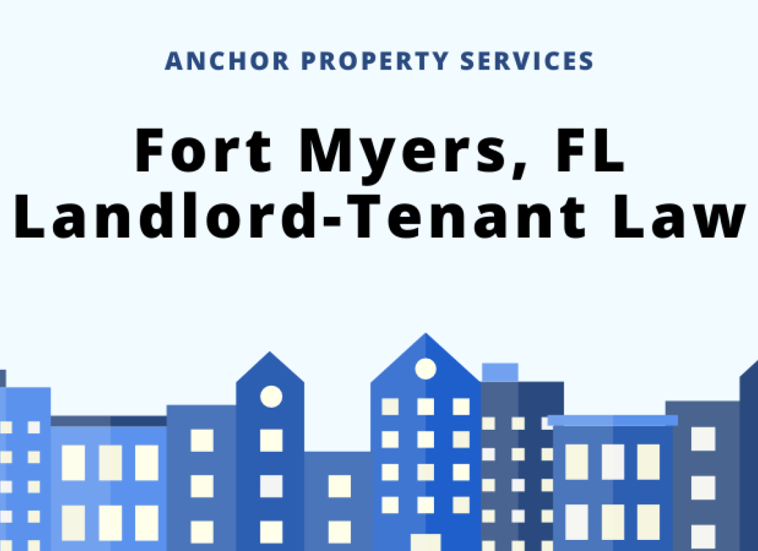 Florida Rental Laws - An Overview of Landlord Tenant Rights in Fort Myers